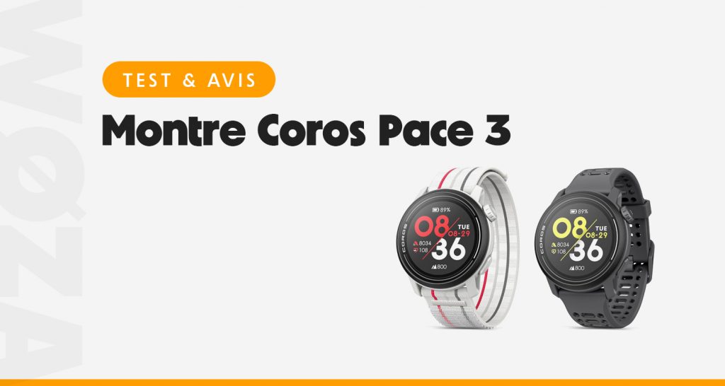 Test et avis montre Coros Pace 3