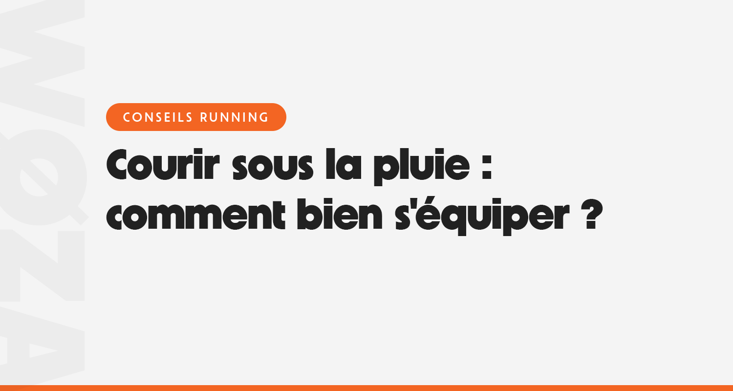 Courir-sous-la-pluie-comment-bien-s'équiper