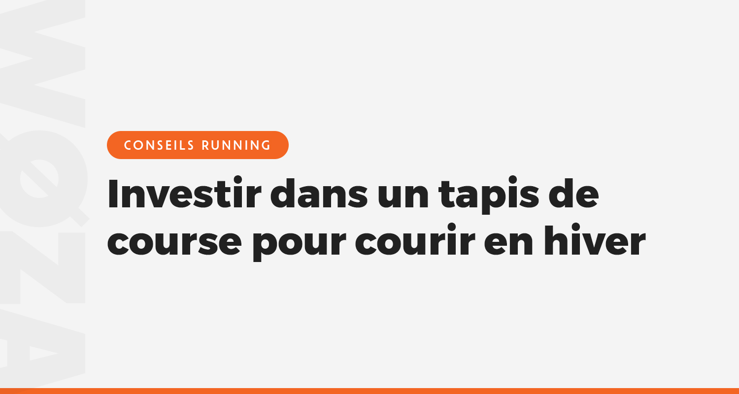 Investir dans un tapis de course pour courir en hiver au chaud