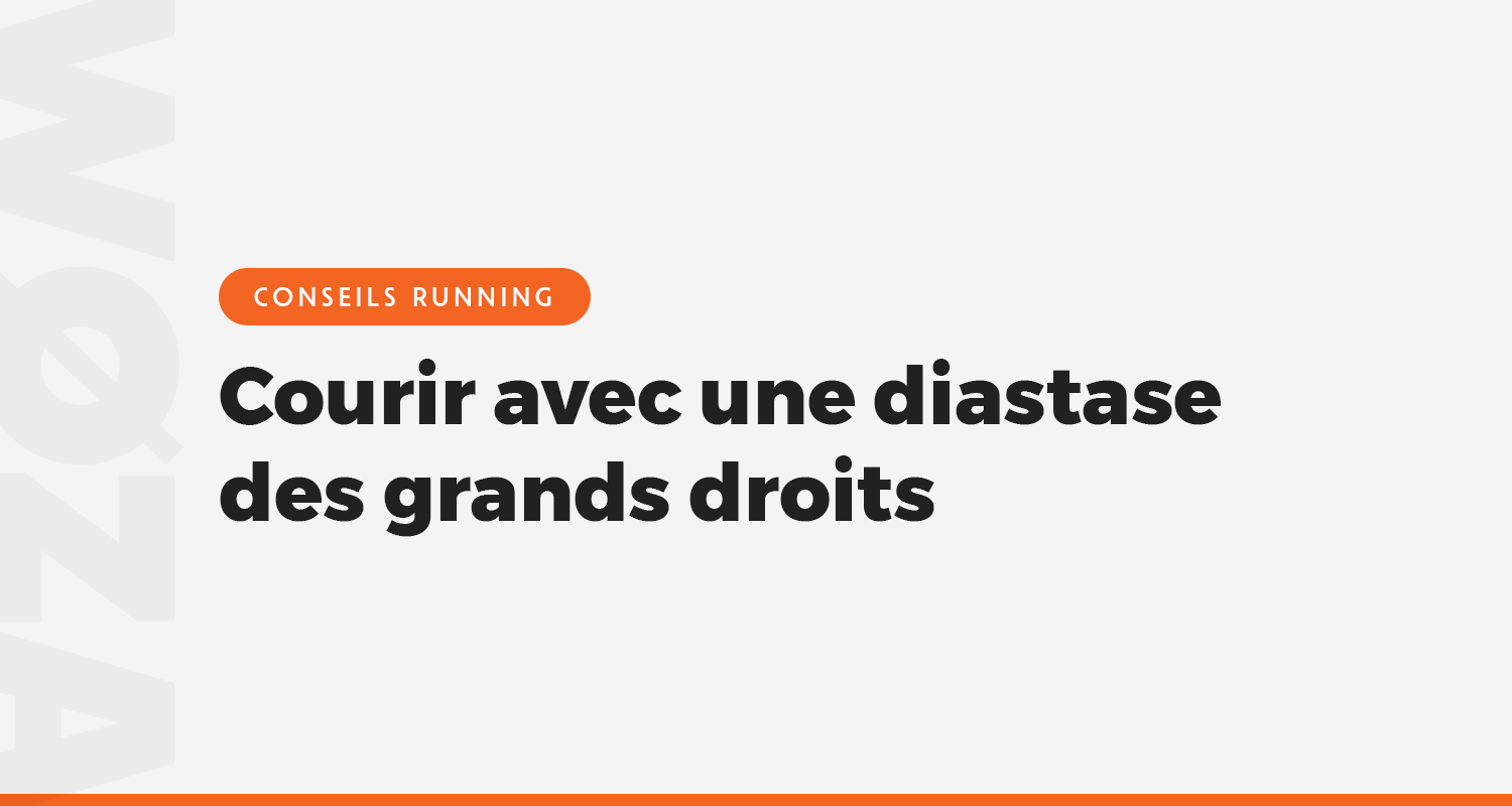 Courir avec une diastase des grands droits