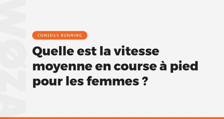 Quelle est la vitesse moyenne en course à pied pour les femmes ?