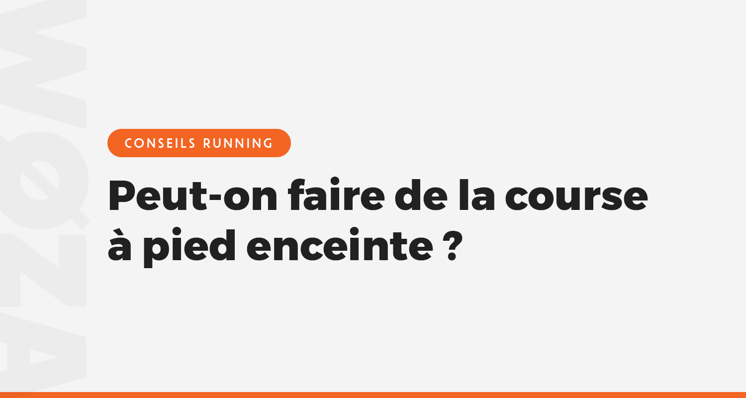 peut-on faire de la course à pied enceinte ?