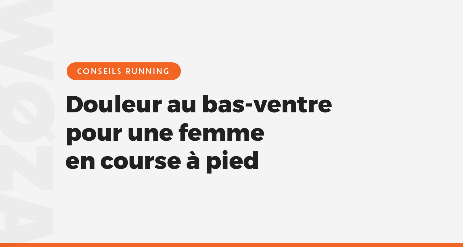 Douleur au bas-ventre pour une femme en course à pied
